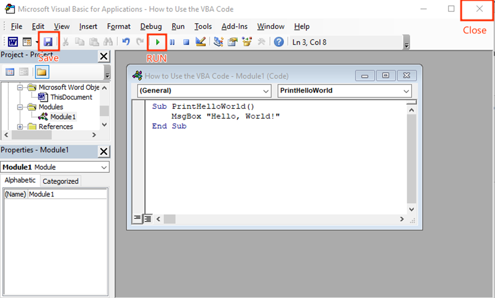 Save, RUN and Close VBA Editor