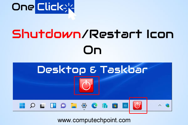 Create One-Click Shutdown and Restart Icons on Desktop and Taskbar