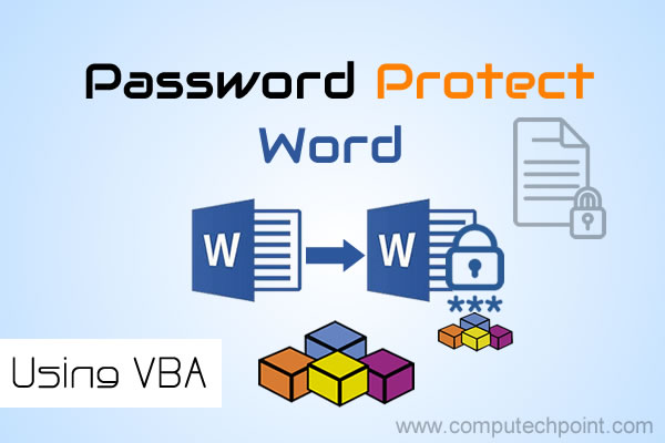 How to Password Protect Microsoft Word Using VBA Code