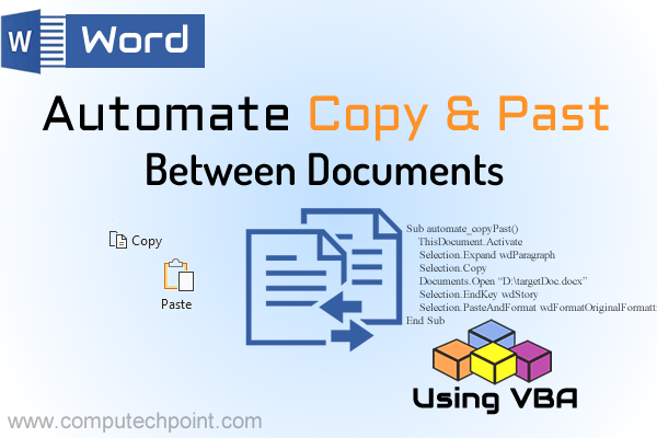 Automate Copy-Paste Between Documents in Word Using VBA