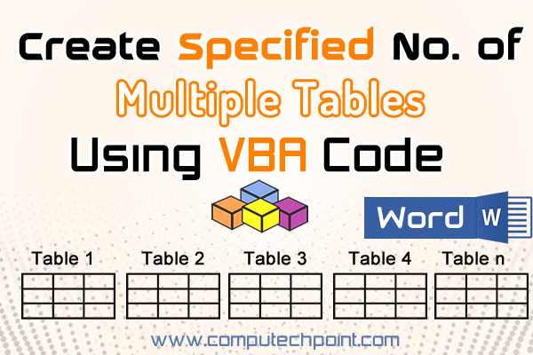 How Create a Specified Number of Multiple Tables in Word using VBA